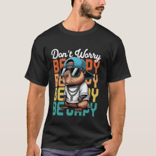 Capybara Don't Worry Be Capy Funny Capybara Lover T-Shirt