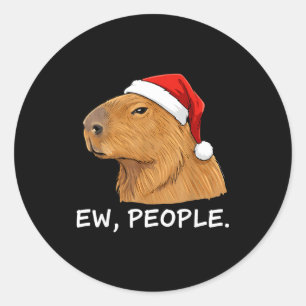 Capybara Ew People Christmas Funny Sarcastic Humor Classic Round Sticker