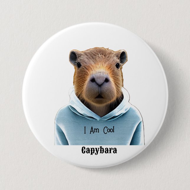  CAPYBARA In A Hoodie I Am Cool Button (Front)