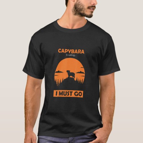 Capybara Is Calling cute Capibara Rodent Animal Hu T_Shirt