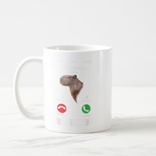 Capybara Is Calling Funny Capibara Rodent Animal L Coffee Mug