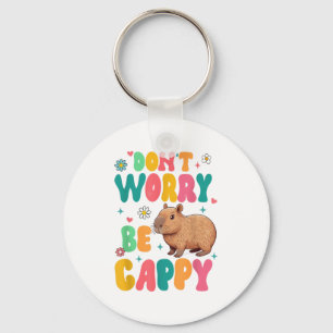Capybara Lover Motivation Sitive Don't That Worry  Keychain