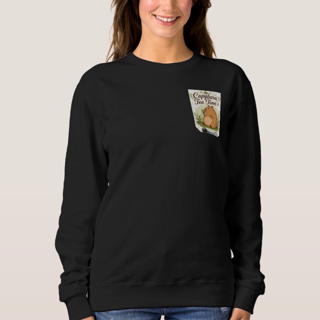 Capybara Tea Time | Cute Capybara Drinking Tea Fun Sweatshirt (Front)