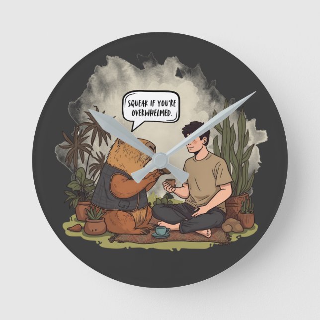 Capybara Therapy Time Squeak If You're Overwhelmed Round Clock (Front)