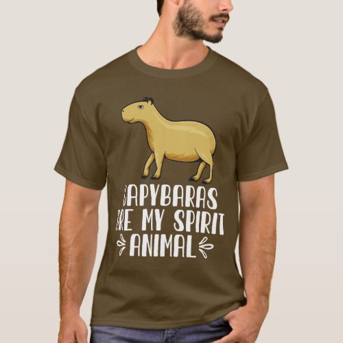 Capybaras Are My Spirit Animal T_Shirt