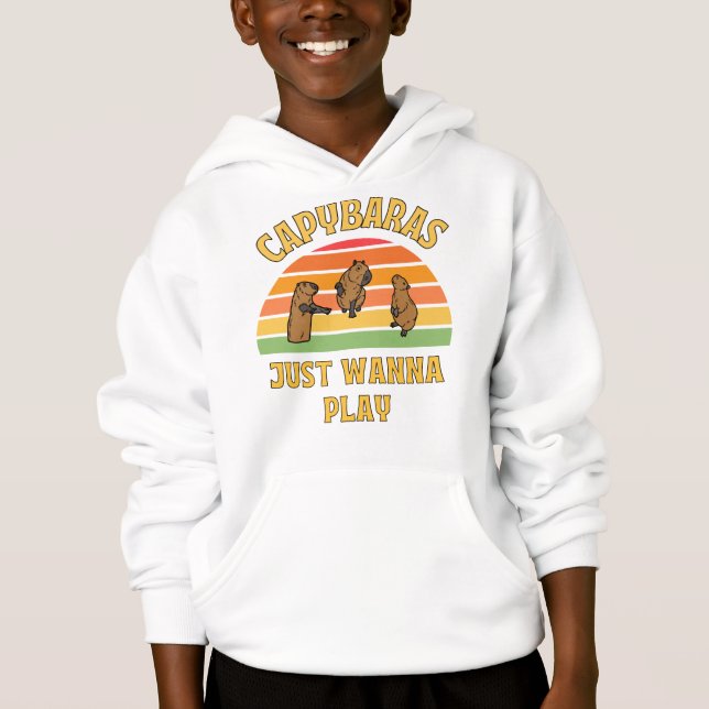 capybaras just wanna play slogan hoodie (Front)