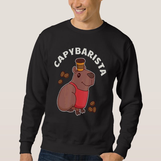 Capybarista Capybara Barista Coffee Sweatshirt (Front)