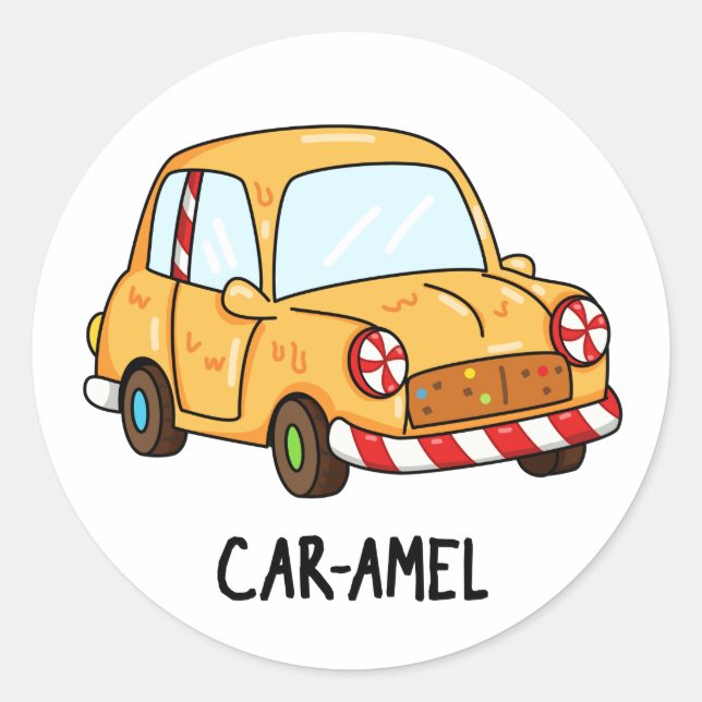 Car-amel Funny Candy Car Pun  Classic Round Sticker (Front)