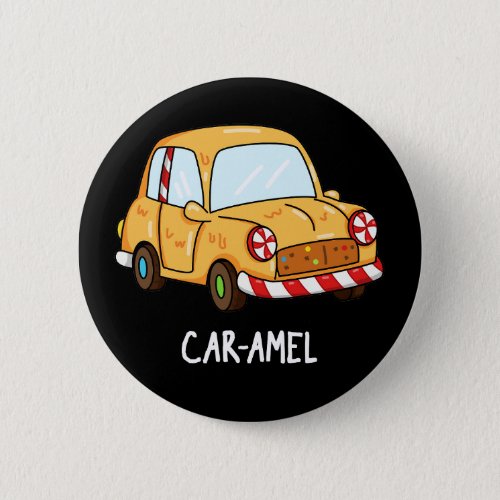Car_amel Funny Candy Car Pun Dark BG Button