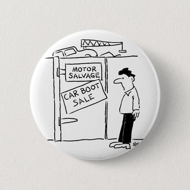 Car Breakers Scrapyard Car Boot Sale Cartoon Button (Front)