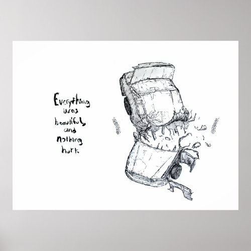 Car crash illustration with Kurt Vonnegut quote Poster