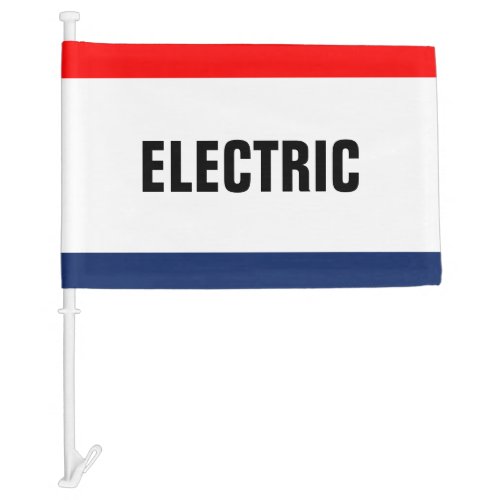 Car Dealership Electric Promotion Customizable Car Flag