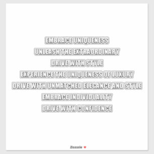 Car Driver Inspirational Phrases Sticker