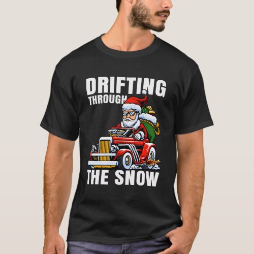 Car Driving Santa As Drifting Through The Snow T_Shirt