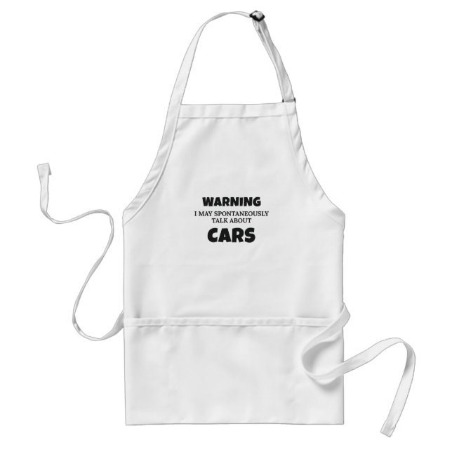 Car Enthusiast Gift Warning May Talk About Cars Gi Adult Apron (Front)