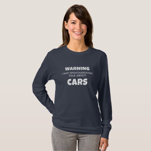 Car Enthusiast Gift Warning May Talk About Cars Gi T_Shirt