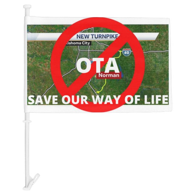 CAR FLAG - NO MORE TURNPIKES OKLAHOMA! (Front)