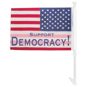 Car Flag - "Support Democracy" message