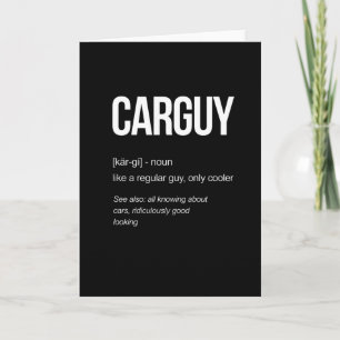 Car Guy Definition Funny gift ideas Card