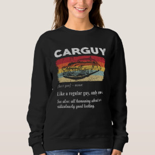 Car Guy Definition Retro Vintage Car   1 Sweatshirt