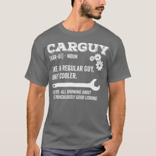 Car Guy Funny Definition Father's Day Dark  T-Shirt