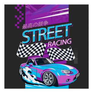 Car Guy Gift Street Racing Tee Car Lover Gift Poster