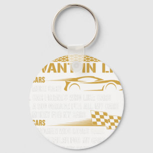 Car Lover Funny Gift - Ten Things I Want In Life C Keychain