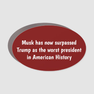 Car Magnet Musk surpasses Trump as worse President
