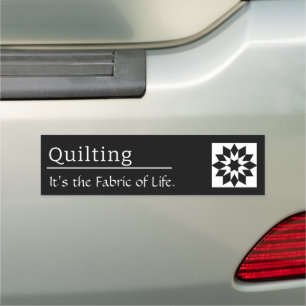 Car Magnet Quilting It’s the Fabric of Life
