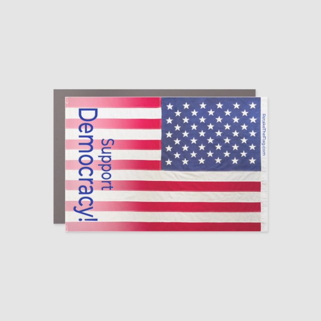 Car Magnet - "Support Democracy!" message vertical (Front)