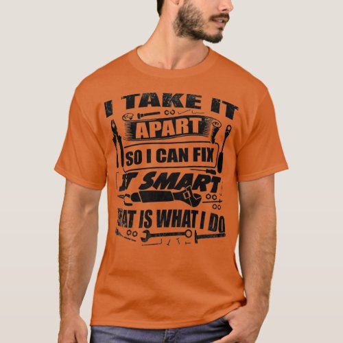 Car Mechanic Engine Fix It Smart Auto Parts  2  T_Shirt