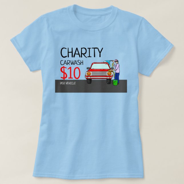 Car Wash Design, Charity Car Wash Event T-Shirt (Design Front)
