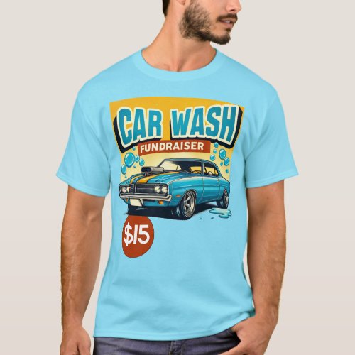 Car Wash Fundraiser T_Shirt