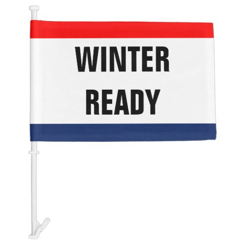 Car Winter Ready Promo Signage Customizable Car Flag