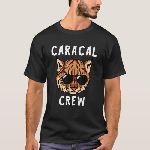 Caracal Cat Crew Team Goals Caracal  Lynx Wild Cat T_Shirt