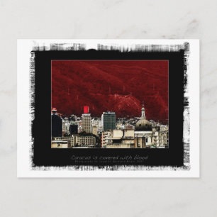 Caracas is coverd with blood postcard