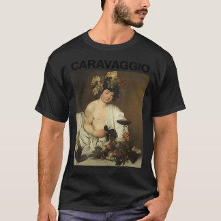 Caravaggio, Bacchus – Famous Paintings T-Shirt