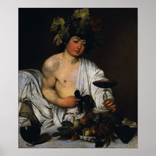 Caravaggio _ Bacchus As An Adolescent Poster