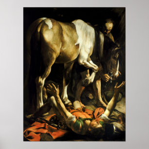 Caravaggio - Conversion on the Road to Damascus 16 Poster