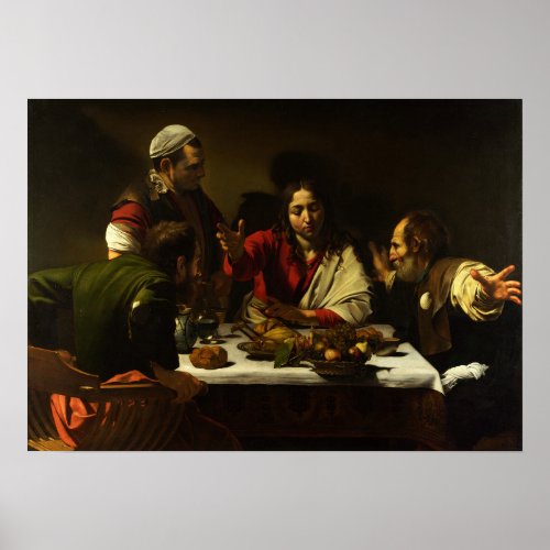 Caravaggio _ Supper At Emmaus 1602 Poster