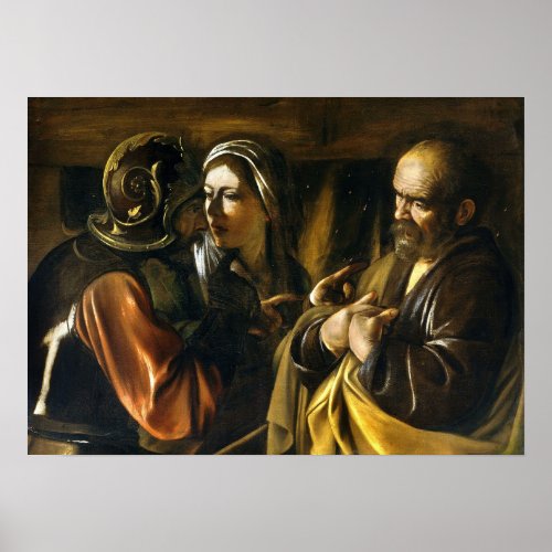 Caravaggio _ The Denial Of Saint Peter 1610 Poster