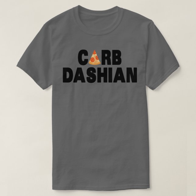 Carb Dashian  T-Shirt (Design Front)