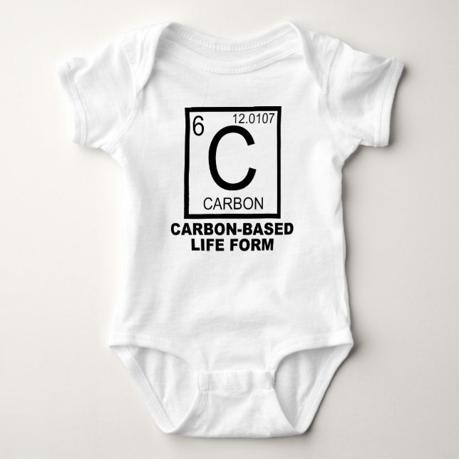 Carbon Based Life Form Funny Baby Wear Baby Bodysuit (Front)