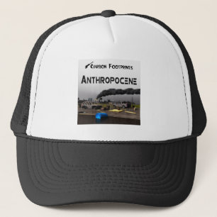 Carbon Footprints - Anthropocene Trucker Hat