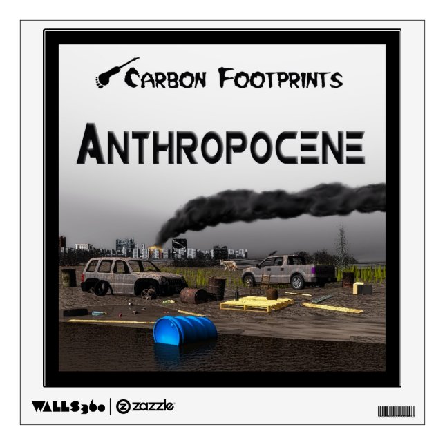 Carbon Footprints - Anthropocene Wall Sticker (Front)