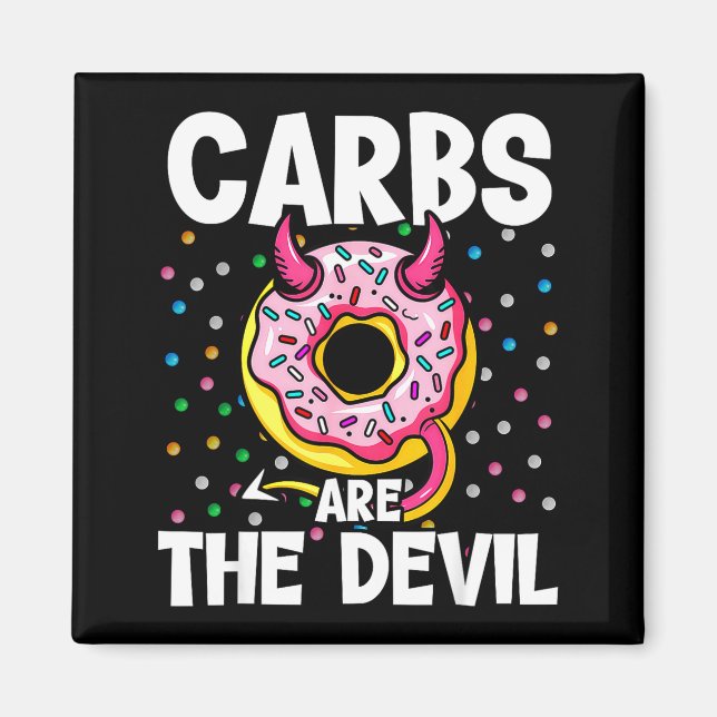 Carbs Are The Devil Funny Donut Diet New Year's Re Magnet (Front)