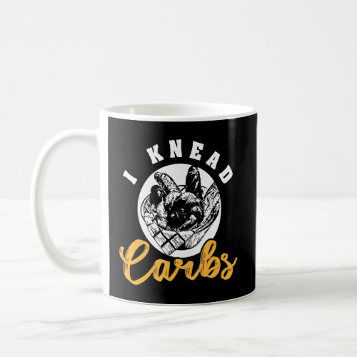 Carbs Baked Goods Bread Design  Coffee Mug
