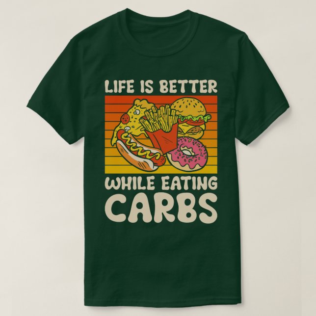 Carbs Fast Food Life Foodie Eating Dessert Pastrie T-Shirt (Design Front)