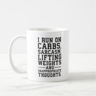 Carbs, Sarcasm, Weights, Inappropriate Thoughts Coffee Mug
