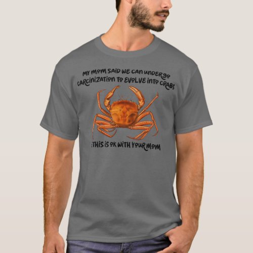 Carcinisation Everything Becomes Crab Classic TShi T_Shirt